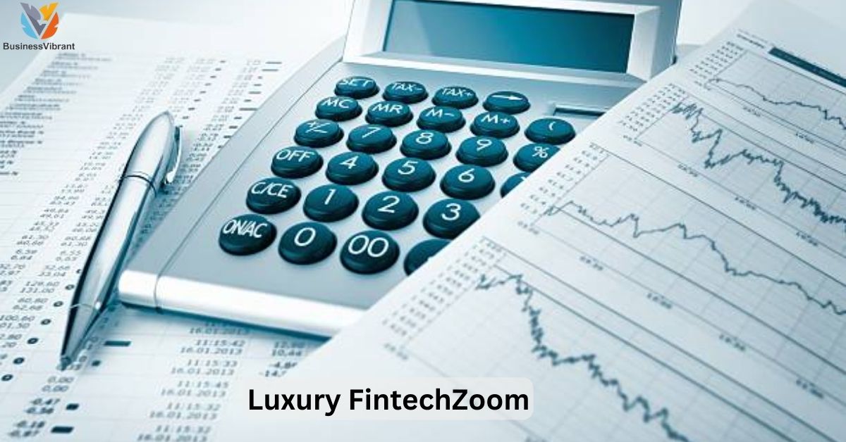 Luxury FintechZoom Tailored Finance for Discerning Clients