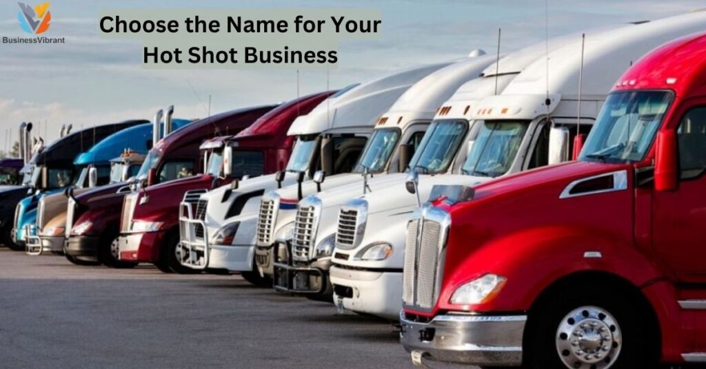 Choose the Name for Your Hot Shot Business
