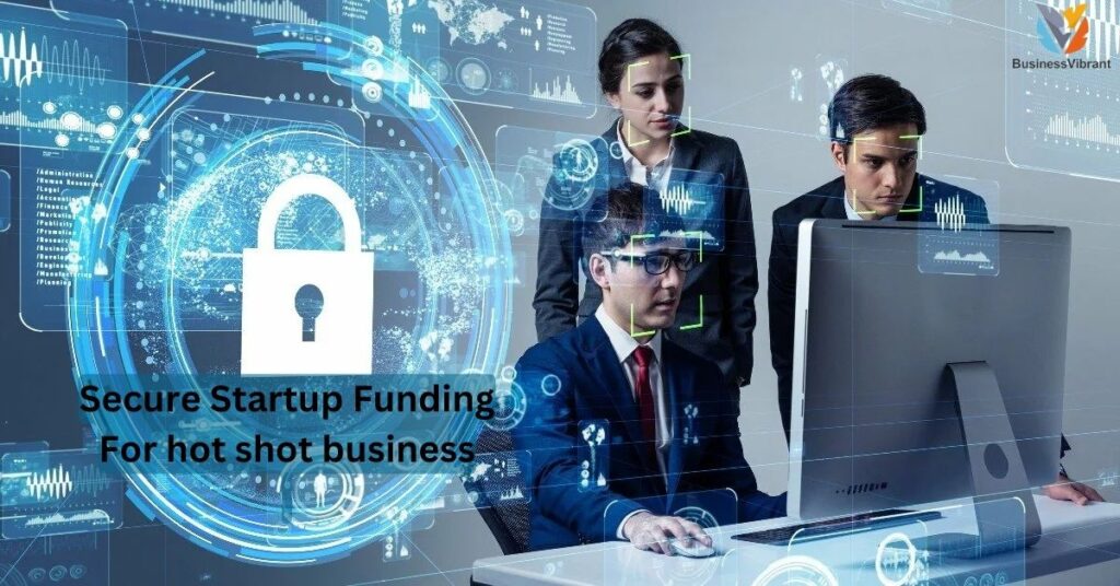 Secure Startup Funding for Your Hot Shot Business (If Needed)
