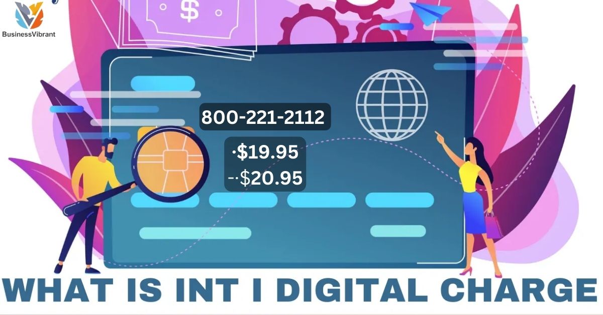 What is Int l digital charge on your bank statement