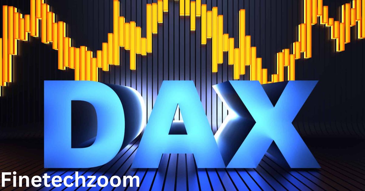 Unveiling the Power of DAX FintechZoom: Ultimate Guide 2024