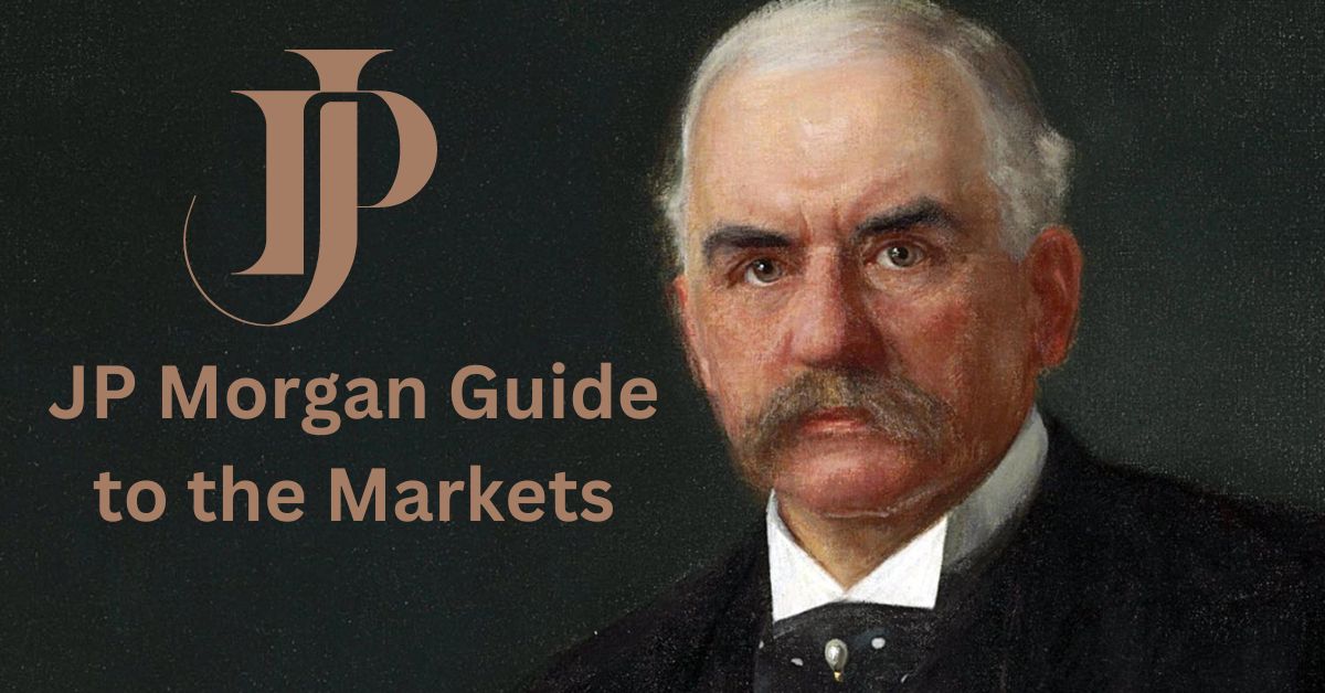 JP Morgan Guide to the Markets: Unlocking Market Insights