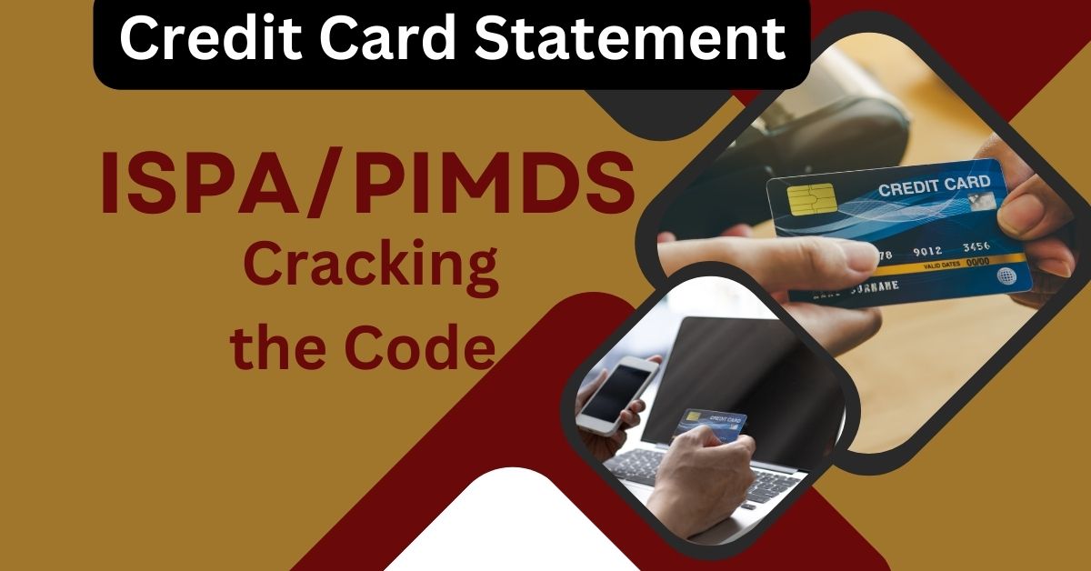 ISPA/PIMDS Cracking the Code on Your Credit Card Statement