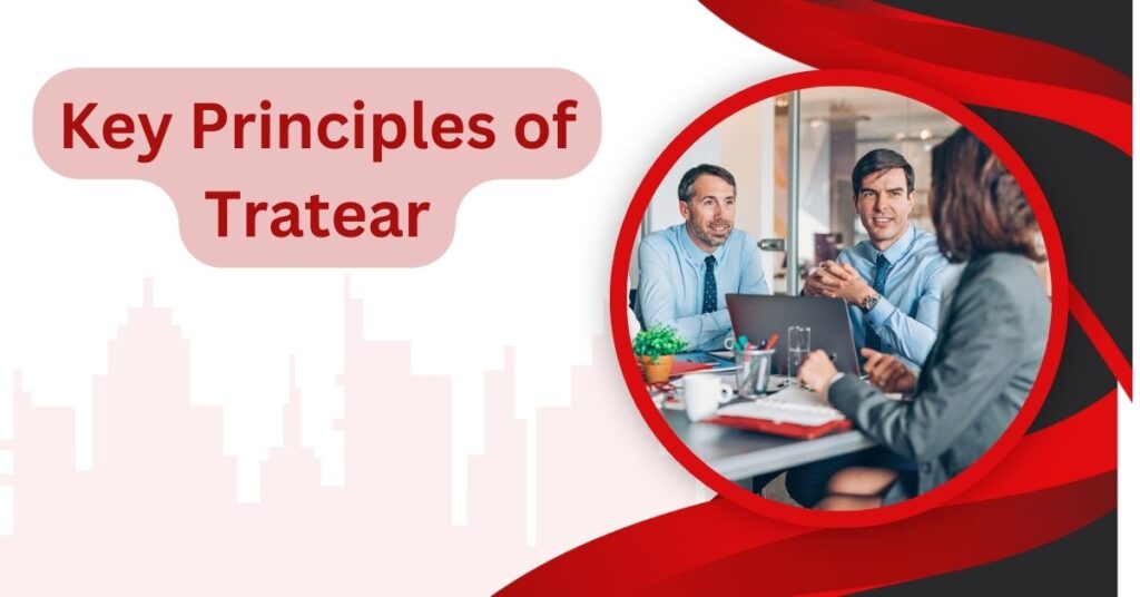 Key Principles of Tratear