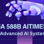 SIA 588B AITimes The Advanced AI System Revolutionizing Industries